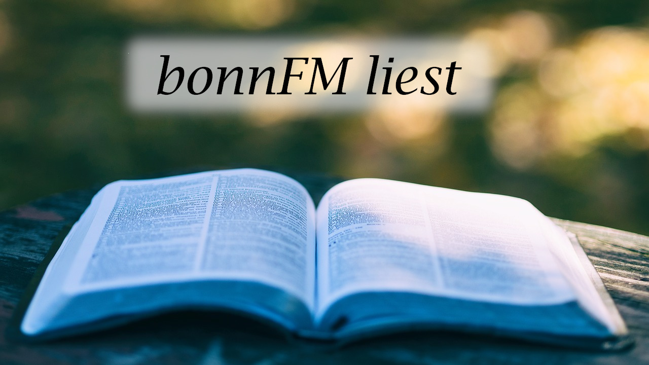 You are currently viewing bonnFM liest. Die Sendung vom 3. April 2019